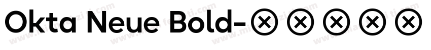 Okta Neue Bold字体转换
